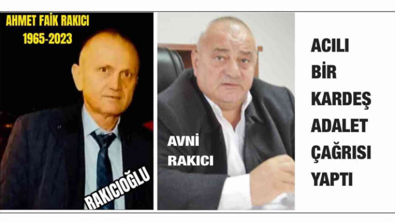 Rakıcı ailesi ADALET arıyor!