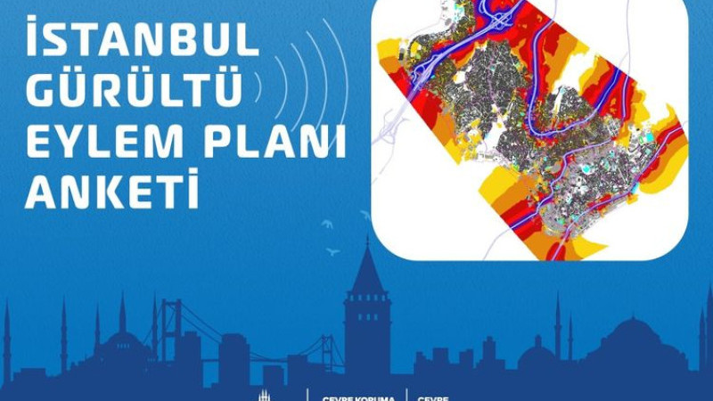 İBB Gürültü Eylem Planı Anketi Yayında
