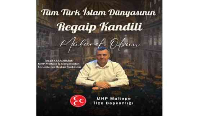 İsmail Karaduman'dan Regaip Kandili mesaji
